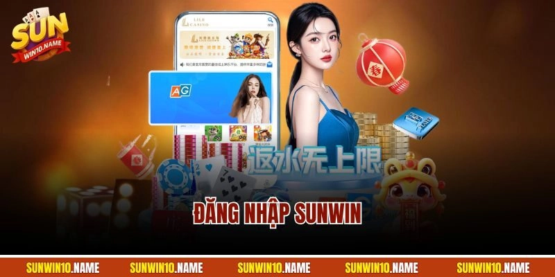 Đăng Nhập Sunwin | Hướng Dẫn Truy Cập Chi Tiết 2025