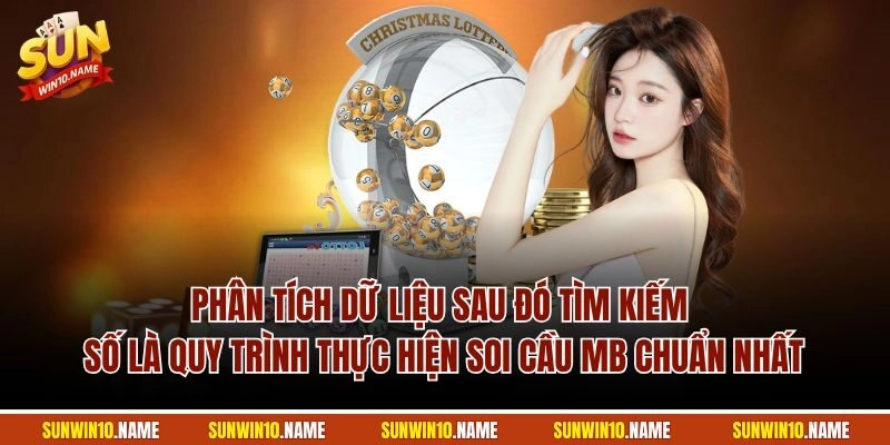Phân tích dữ liệu sau đó tìm kiếm số là quy trình thực hiện soi cầu MB chuẩn nhất